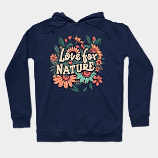 Love for Nature Hoodie